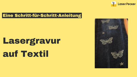 Textil-Lasergravur: Eine Schritt-für-Schritt-Anleitung