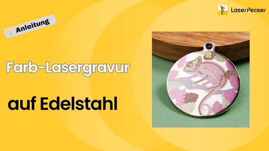 Farbe-Lasergravur – Ein vollständiger Leitfaden für Anfänger