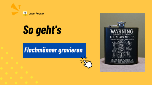 Wie man Flachmänner graviert